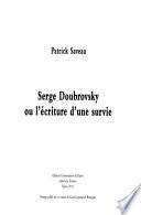 Serge Doubrovsky ou l'écriture d'une survie