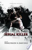 Serial Killer - tome 2 - Policier Lesbien