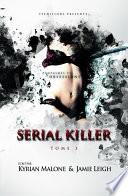 Serial Killer - Tome 3 | Thriller lesbien
