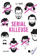 Serial Killeuse
