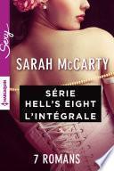Série ''Hell's Eight'' - L'Intégrale