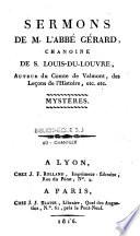 Sermons de M. l'abbé Gérard,...