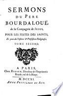 Sermons Du Pere Bourdaloue, de la Compagnie de Jesus