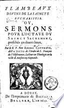 Sermons pour l'octave du Sainct Sacrement