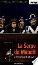 Serpe du Maudit (La)