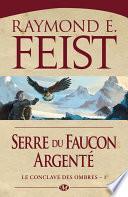 Serre du Faucon argenté