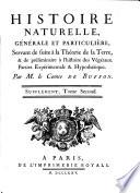 Servant de suite à la Théorie de la Terre, & de préliminaire à l'histoire des Végétaux ...