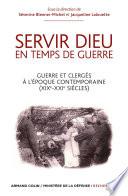 Servir Dieu en temps de guerre