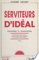 Serviteurs d'idéal (1)