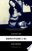 Servitude (-s)