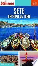 SÈTE - ARCHIPEL DE THAU 2018/2019 Petit Futé