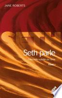Seth Parle, Tome I