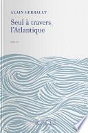 Seul à travers l'Atlantique