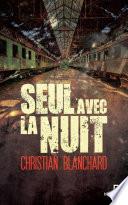 Seul avec la nuit