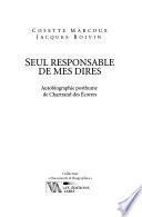 Seul responsable de mes dires