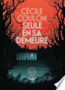 Seule en sa demeure