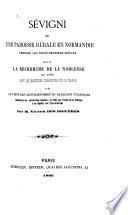 Sévigni, ou Une paroisse rurale en Normandie pendant les trois deniers siècles, etc