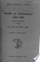 Séville et l'Atlantique, 1504-1650: Construction graphique