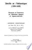 Séville et l'Atlantique, 1504-1650