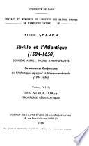 Séville et l'Atlantique, 1504-1650