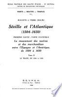 Séville et l'Atlantique, 1504-1650: Tables statistiques (1504-1650) 2 v