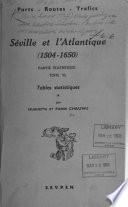 Séville et l'Atlantique, 1504-1650: Tables statistiques (1504-1650) 2 v