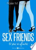 Sex Friends - Et plus si affinités, 5