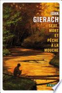 Sexe mort et pêche à la mouche