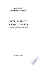 Sexe, passion et jeux vidéo