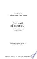 Sexe relatif ou sexe absolu ?