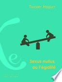 Sexus nullus, ou l'égalité