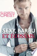 Sexy, barbu et écossais