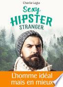 Sexy Hipster Stranger