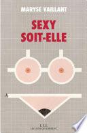 Sexy soit-elle