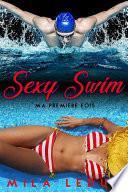 Sexy Swim - Ma Première Fois