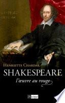 Shakespeare, l'oeuvre au rouge