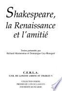Shakespeare, la Renaissance et l'amitié