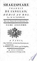 Shakespeare traduit de l'anglois, dédié au roi