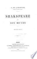 Shakspeare et son oeuvre A. de Lamartine