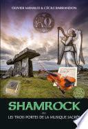 Shamrock ou les trois portes de la musique sacrée