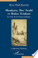 Shankara, Ibn 'Arabî et Maître Eckhart
