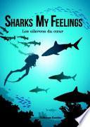 Sharks My Feelings les ailerons du coeur