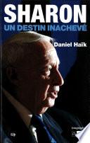Sharon, un destin inachevé