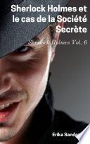 Sherlock Holmes et le cas de la Société Secrète