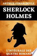 Sherlock Holmes L'Intégrale Des Quatre Romans