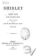 Shirley et Agnes Grey par Currer Bell