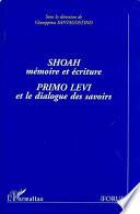 Shoah, mémoire et écriture