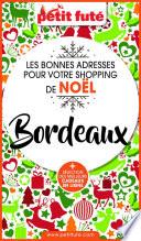 SHOPPING DE NOËL À BORDEAUX 2020 Petit Futé