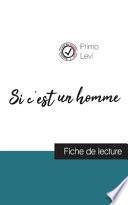 Si c'est un homme de Primo Levi (fiche de lecture et analyse complète de l'oeuvre)