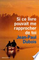 Si ce livre pouvait me rapprocher de toi
